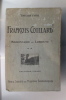 FRANCOIS COILLARD. Tome 2. Missionaire au Lessouto. Deuxième tirage.. Edouard Favre