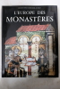 L'Europe des Monast&egrave;res. John Henry Newman, Raymond Oursel, L&eacute;o Moulin