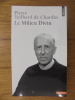 LE MILIEU DIVIN. Essai de vie intérieure.. Pierre Teilhard de Chardin