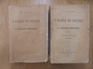 L'EGLISE DE FRANCE sous LA TROISIEME REPUBLIQUE. En 2 tomes. 1870-1878 + Pontificat de Léon XIII 1878-1894. . R.P. Lecanuet