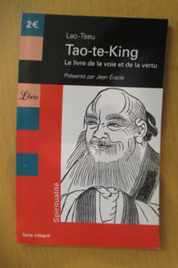 TAO-TE-KING. Le livre de la voie et de la vertu.