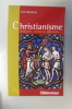 CHRISTIANISME. Religion, Cultures, Identités.. Jean Baubérot