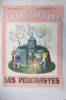 LES PEDERASTRES. Nouvelle Série N°12. Août-Septembre 1970.. LE CRAPOUILLOT Magazine non conformiste