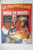 DROLE DE DROITE ! Nouvelle Série 112. Février-Mars 1993.. LE CRAPOUILLOT Magazine non conformiste