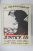 JUSTICE 69. Nouvelle Série N°6. Printemps 1969.. LE CRAPOUILLOT Magazine non conformiste