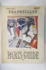 PARIS-GUIDE. Numéro Spécial.. LE CRAPOUILLOT Magazine non conformiste