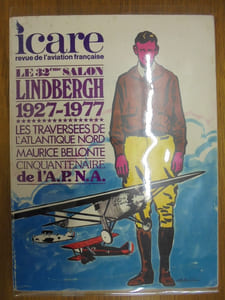 Icare N°81. Revue de l'aviation française. Le 32e Salon, Lindbergh 1927-1977. Les traversées de l'Atlantique Nord, Maurice Bellonte, Cinquantenaire de L'A.P.N.A