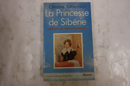 La Princesse de Sibérie, Histoire de Maria Volkonski