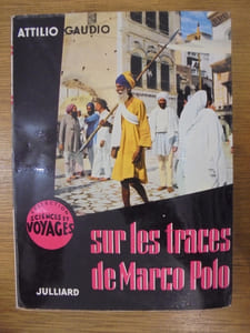 SUR LES TRACES DE MARCO POLO