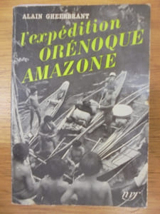 L'EXPEDITION ORENOQUE AMAZONE