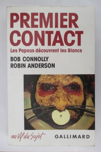PREMIER CONTACT, les Papous découvrent les Blancs