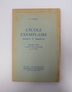L'école exemplaire, initiatives et suggestions