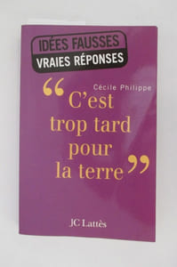C'EST TROP TARD POUR LA TERRE