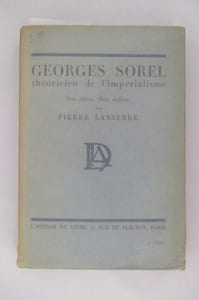 GEORGES SOREL théoricien de l'impérialisme. Ses idées, son action.