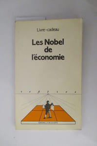 LES NOBEL DE L'ECONOMIE