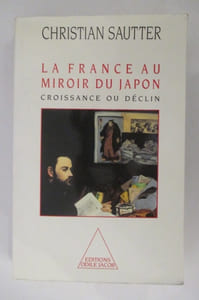 LA FRANCE AU MIROIR DU JAPON CROISSANCE OU DECLIN