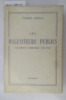 LES MALFAITEURS PUBLICS (documents d'Histoire 1924-1940). Pierre Dignac 
