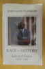 RACE AND HISTORY. Selected Essays 1938-1988. John Hope Franklin 