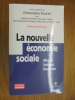 La Nouvelle Économie sociale : pour une action économique plus solidaire
. FOUREL, CHRISTOPHE (sous la direction de) ; Jospin, Lionel (Préface)
