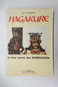 HAGAKURE. Le liver secret des Samouraïs.