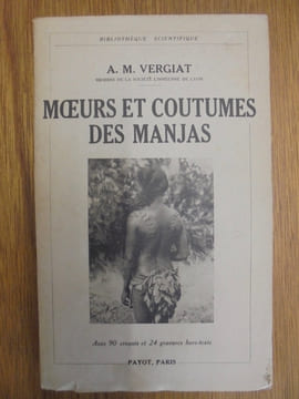 Moeurs et coutumes des Manjas. A. M. Vergiat