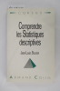COMPRENDRE LES STATISTIQUES DESCRIPTIVES. Jean-Louis Boursin 