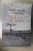 MAL DE TERRE. Hubert Reeves / Frédéric Lenoir
