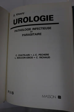 Urologie. Pathologie infectieuse et parasitaire. S. Khoury, C. Chatelain, J.-C. Pechere, L. Boccon-Gibod, C. Richaud