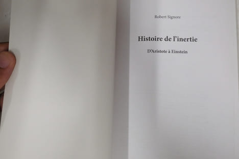 Histoire de l'inertie : D'Aristote à Einstein. Robert Signore