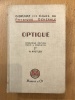 Cours de physique générale - Optique - 5e édition. A. Kastler