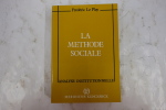 La méthode sociale.  Frédéric Le Play