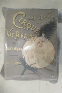 LES JEUX DU CIRQUE et LA VIE FORAINE.