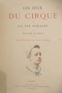 LES JEUX DU CIRQUE et LA VIE FORAINE.