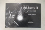 BALLET BIARRITZ 1. Images Danse Picture Dance.. Jacques Pavlovsky