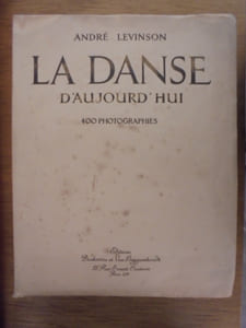 LA DANSE D'AUJOURD'HUI. 400 photographies.