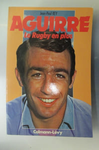 AGUIRRE. Le Rugby en plus.