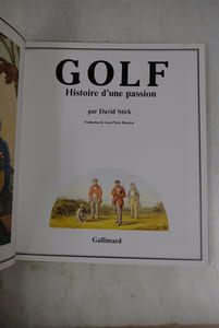 Golf - Histoire D'Une Passion