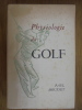 Physiologie du Golf. Mousset, Paul