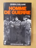 HOMME DE GUERRE. Général Guillaume