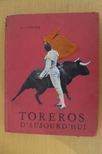 TOREROS D'AUJOURD'HUI.