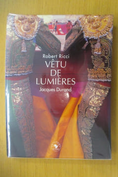 VÊTU DE LUMIERES. Robert Ricci & Jacques Durand