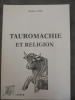 Tauromachie et Religion. Didier Just