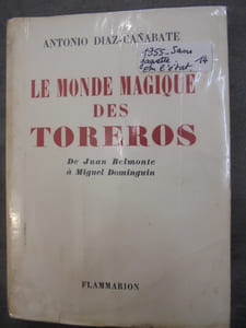 Le monde magique des toreros