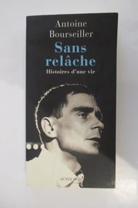 SANS RELACHE. Histoires d'une vie.