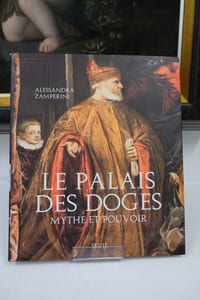 Le palais des Doges - Mythe et pouvoir