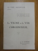 La Vigne et le Vin d'Argenteuil.. Ed. Réthoré