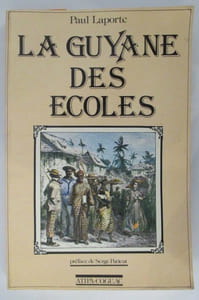 LA GUYANE DES ECOLES