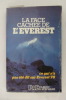LA FACE CACHEE DE L'EVEREST. Ce qui n'a pas été dit sur Everest 78.. P. Leduc & B. Stephane 