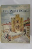 LE PORTUGAL (avec envoi de l'auteur). Louis Papy & M.-Th. Gadala