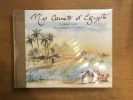 Mes carnets d'Égypte. Florine Asch
